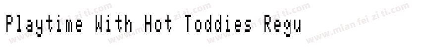 Playtime With Hot Toddies Regular字体转换